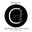 Ghoeyash: My Heart Beat (Remixes)
