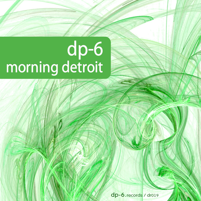 DP-6: Morning Detroit