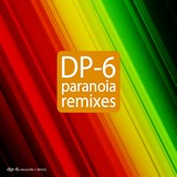 DP-6: Paranoia Remixes