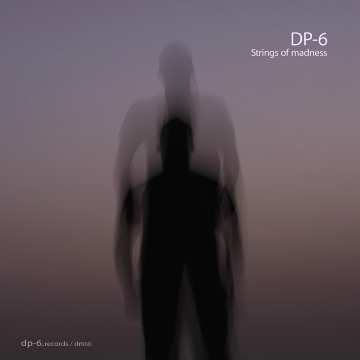DP-6 RECORDS DP-6: Strings Of Madness